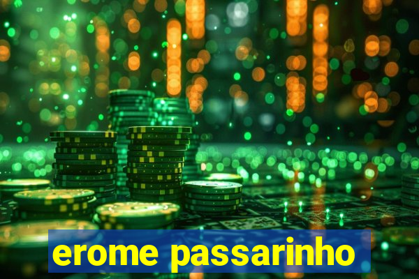 erome passarinho